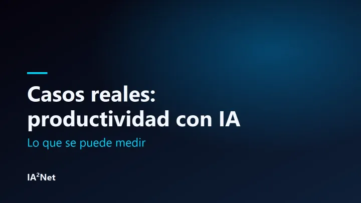 Portada del artículo: Casos reales: productividad que se puede medir