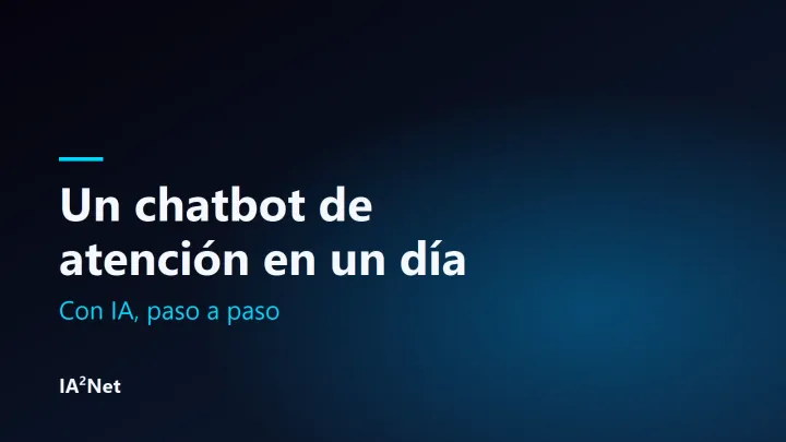 Portada del artículo: Chatbot de atención al cliente en menos de un día